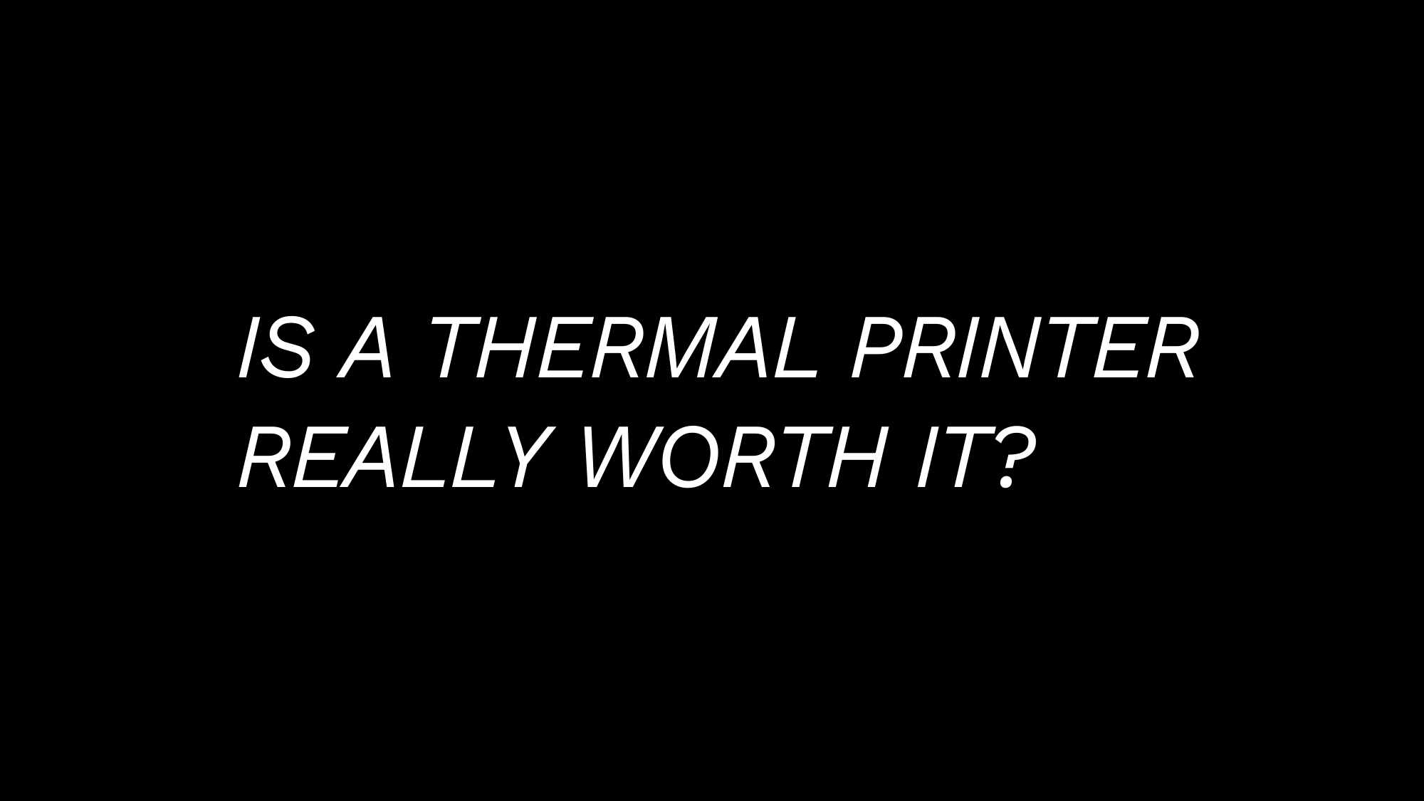 The Ultimate Guide to Thermal Printers
